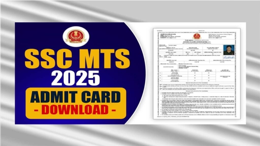 SSC MTS 2025 Admit Card Released – Download Your Region-Wise Hall Ticket from ssc.gov.in Now!